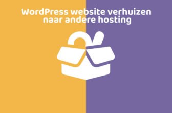 WordPress website verhuizen naar andere hosting